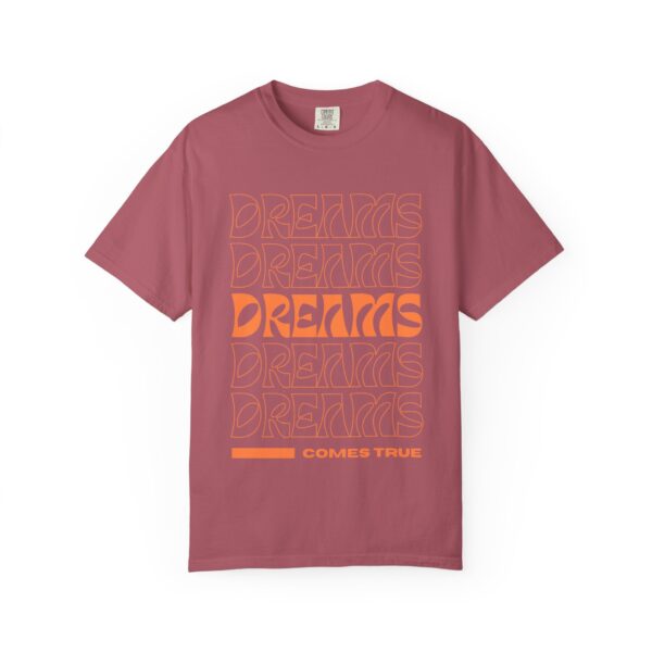 dreams come true unisex t shirt positive vibe apparel, motivational gift, trendy streetwear, inspirational casual wear, everyday fashion