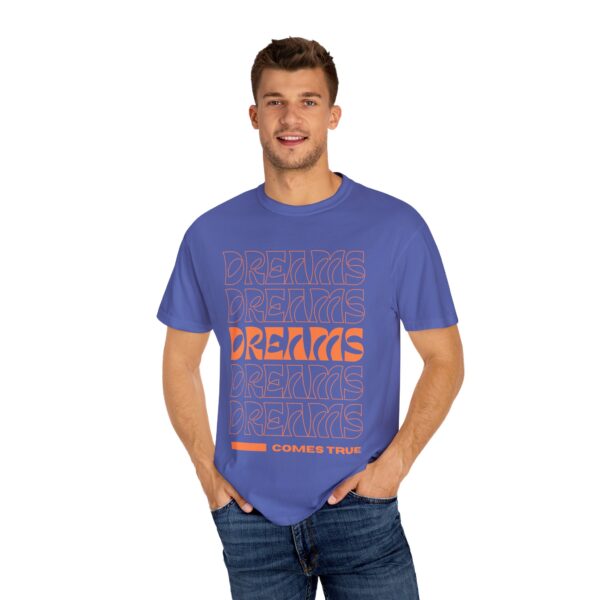 dreams come true unisex t shirt positive vibe apparel, motivational gift, trendy streetwear, inspirational casual wear, everyday fashion