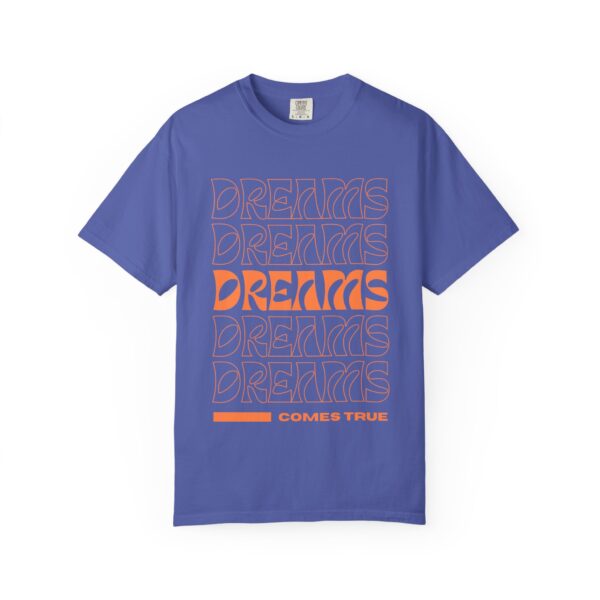 dreams come true unisex t shirt positive vibe apparel, motivational gift, trendy streetwear, inspirational casual wear, everyday fashion