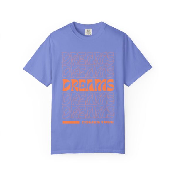 dreams come true unisex t shirt positive vibe apparel, motivational gift, trendy streetwear, inspirational casual wear, everyday fashion