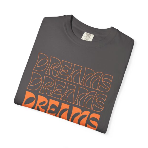 dreams come true unisex t shirt positive vibe apparel, motivational gift, trendy streetwear, inspirational casual wear, everyday fashion