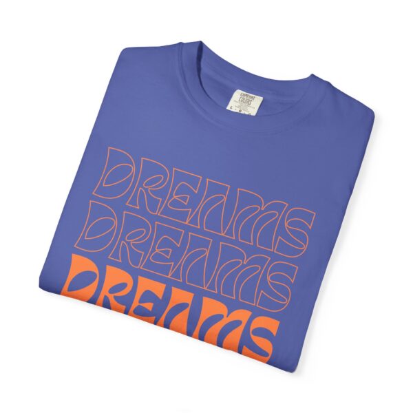 dreams come true unisex t shirt positive vibe apparel, motivational gift, trendy streetwear, inspirational casual wear, everyday fashion