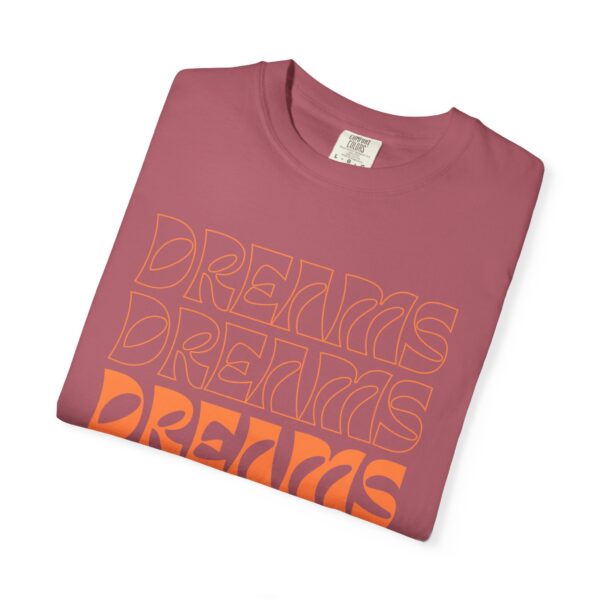 dreams come true unisex t shirt positive vibe apparel, motivational gift, trendy streetwear, inspirational casual wear, everyday fashion