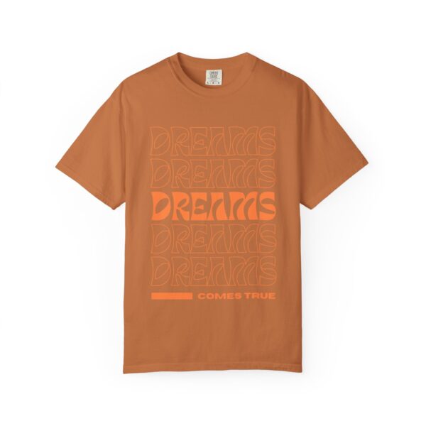 dreams come true unisex t shirt positive vibe apparel, motivational gift, trendy streetwear, inspirational casual wear, everyday fashion