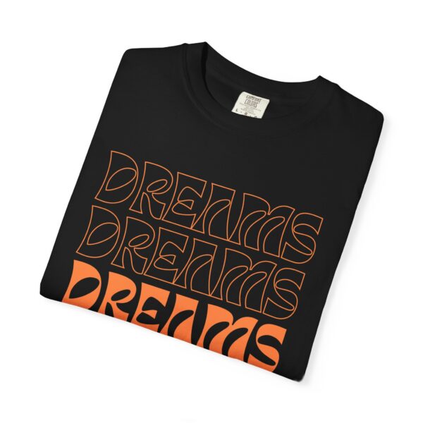 dreams come true unisex t shirt positive vibe apparel, motivational gift, trendy streetwear, inspirational casual wear, everyday fashion