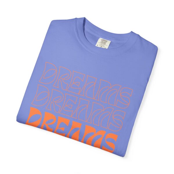 dreams come true unisex t shirt positive vibe apparel, motivational gift, trendy streetwear, inspirational casual wear, everyday fashion