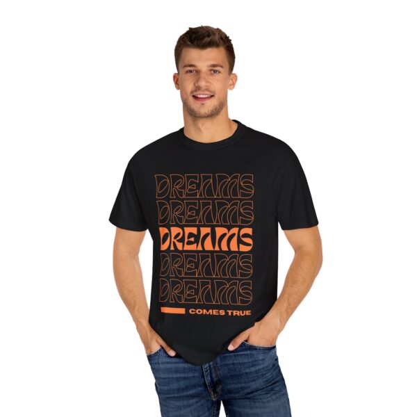 dreams come true unisex t shirt positive vibe apparel, motivational gift, trendy streetwear, inspirational casual wear, everyday fashion